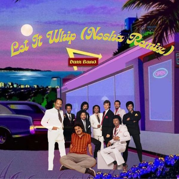 Dazz Band - Let It Whip (Nosha Remix)