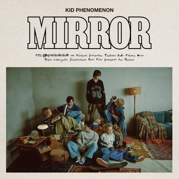 Mirror by KID PHENOMENON from EXILE TRIBE