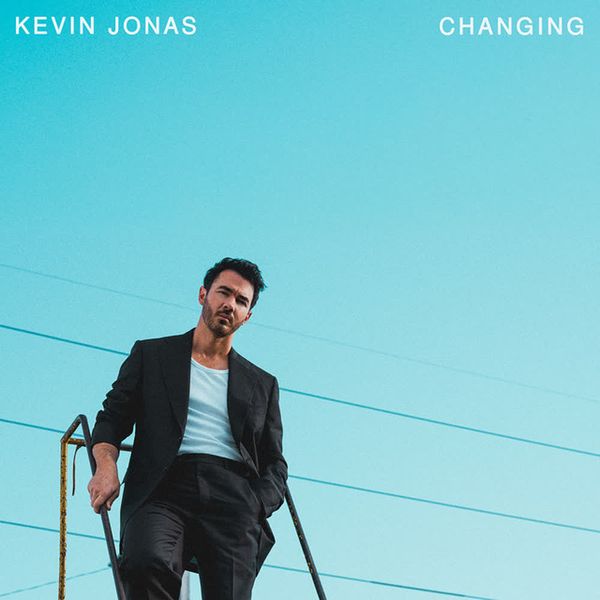 Changing by Kevin Jonas