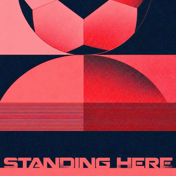 Standing Here by BMSG STRIKERS & SKY-HI & SOTA & JUNON & RYUHEI & ADAM