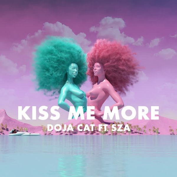 Kiss Me More (feat. SZA) by SZA