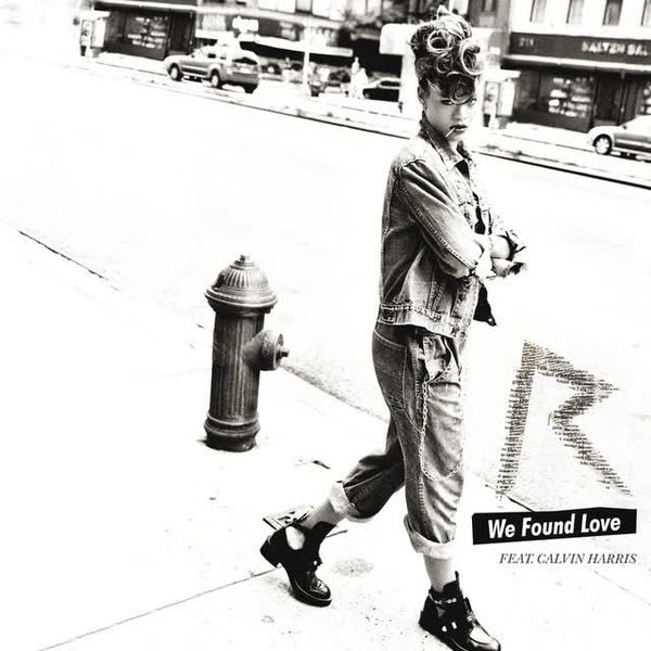We Found Love by Calvin Harris