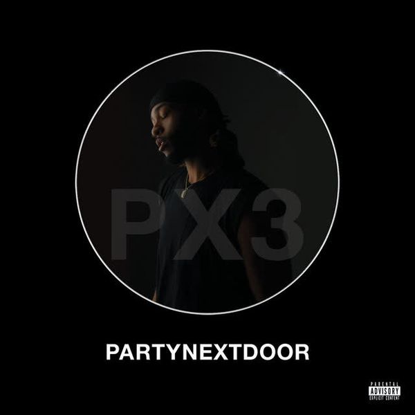 Not Nice by PARTYNEXTDOOR