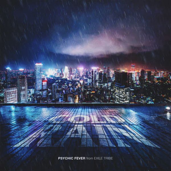 Cold Rain by PSYCHIC FEVER from EXILE TRIBE