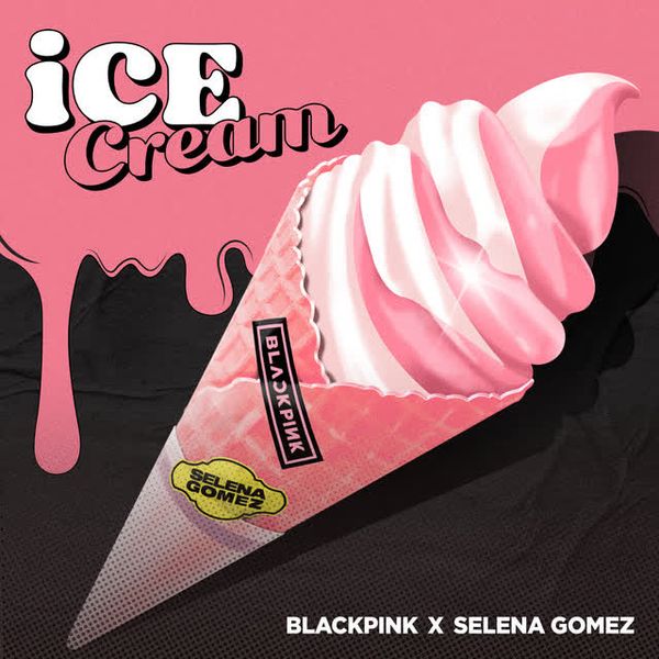 Ice Cream (with Selena Gomez) by Selena Gomez