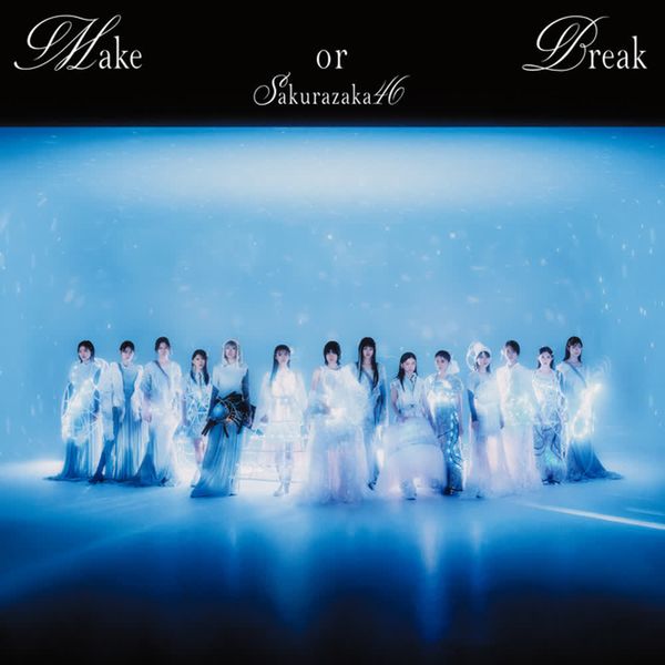 Make or Break by Sakurazaka46