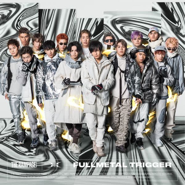 FULLMETAL TRIGGER by THE RAMPAGE from EXILE TRIBE